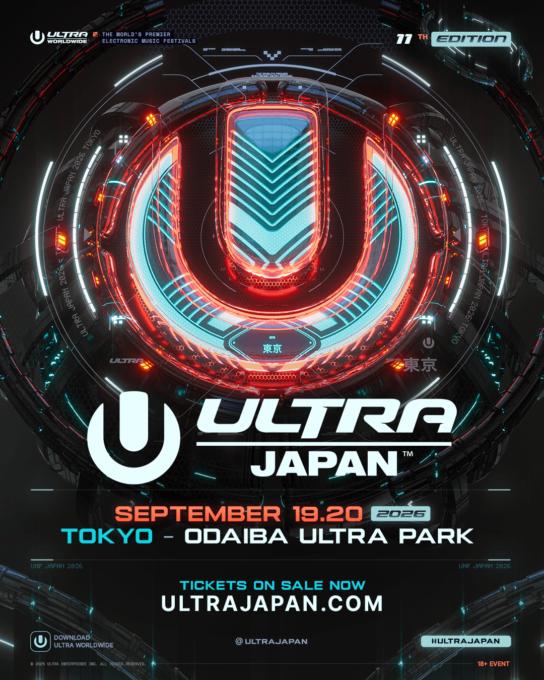 『ULTRA JAPAN 2026』第1弾出演アーティスト発表｜9月19日～20日開催の都市型ダンスミュージックフェス