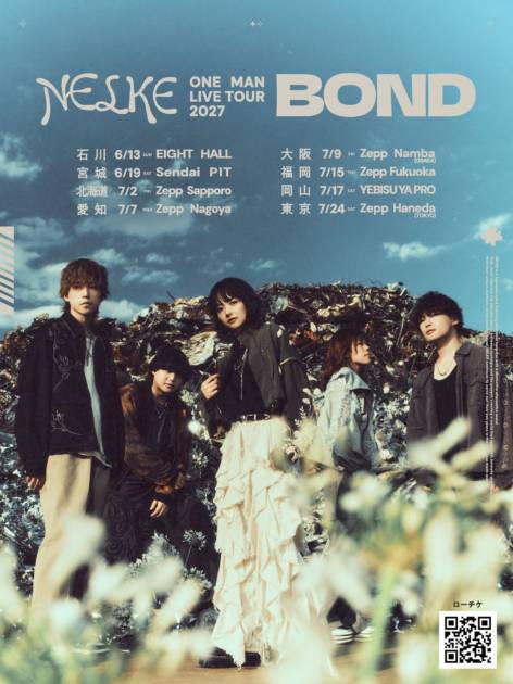 NELKE ONE MAN LIVE TOUR 2027「BOND」
