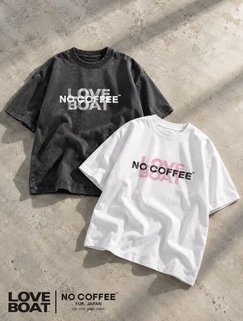 LOVEBOAT×NO COFFEE
